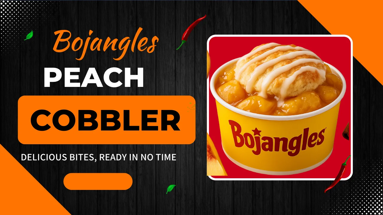 High-resolution hero photo of Bojangles peach cobbler served in a yellow branded cup on a rustic wooden table with fresh peach slices and cinnamon sticks, soft overlay text reading “Bojangles Peach Cobbler.”